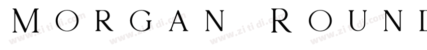 Morgan Rounded字体转换